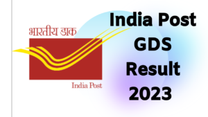 India Post GDS Result 2023: PDF Download and Merit List for All Circles