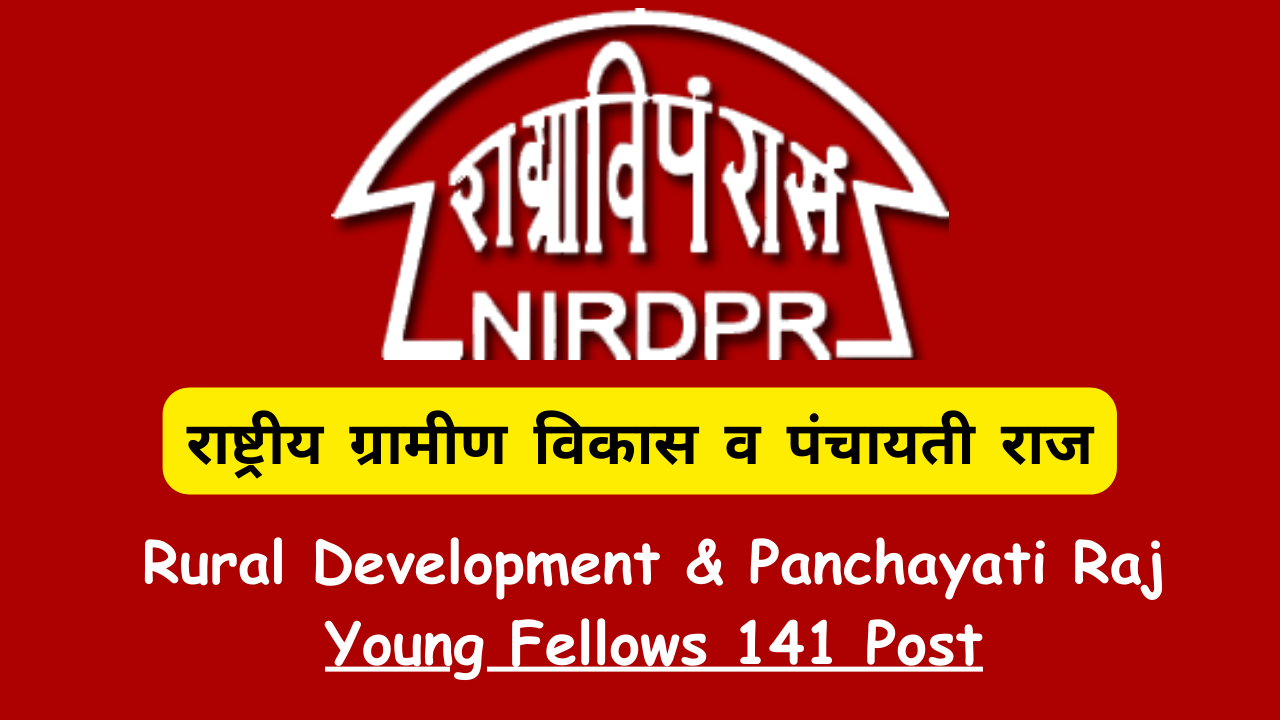 Read more about the article NIRDPR Recruitment 2023 – Young Fellow -141 Post In Gramvikas and Panchayat Raj Vibhag