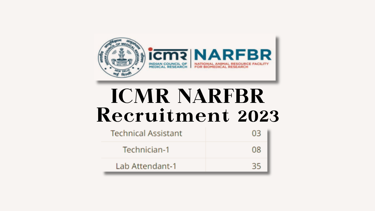 Read more about the article ICMR NARFBR Recruitment 2023: Empowering Biomedical Research